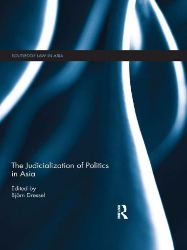 Picture of The Judicialization of Politics in Asia