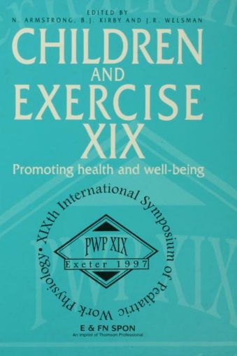 Picture of Children and Exercise XIX: Promoting Health and Well-Being