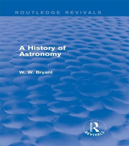 Picture of A History of Astronomy (Routledge Revivals)
