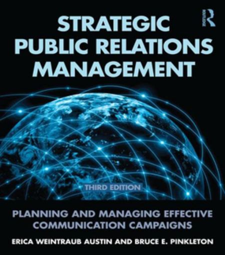 Picture of Strategic Public Relations Management: Planning and Managing Effective Communication Campaigns