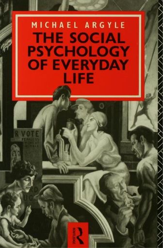 Picture of The Social Psychology of Everyday Life