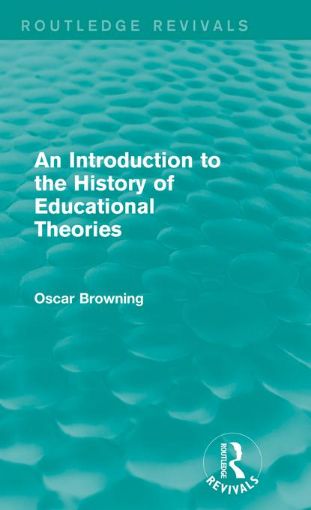 Picture of An Introduction to the History of Educational Theories