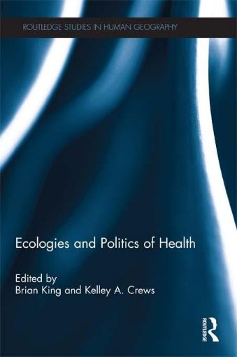Picture of Ecologies and Politics of Health