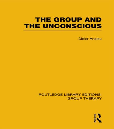 Picture of The Group and the Unconscious (RLE: Group Therapy)