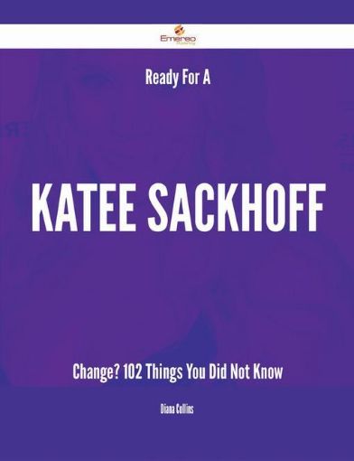 Picture of Ready For A Katee Sackhoff Change? - 102 Things You Did Not Know