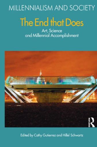 Picture of The End That Does: Art, Science and Millennial Accomplishment