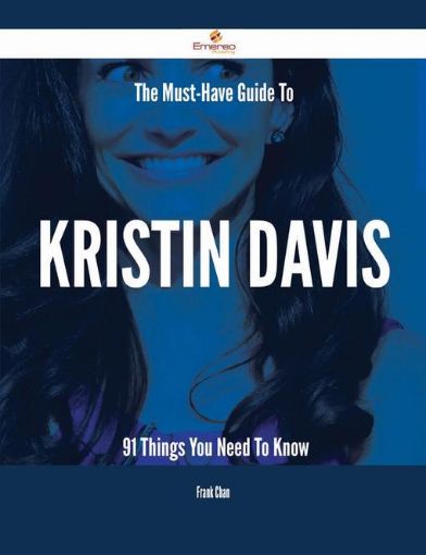 Picture of The Must-Have Guide To Kristin Davis - 91 Things You Need To Know