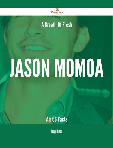 Picture of A Breath Of Fresh Jason Momoa Air - 66 Facts