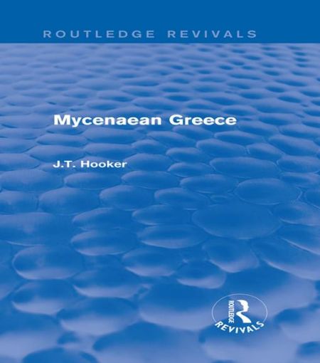 Picture of Mycenaean Greece (Routledge Revivals)