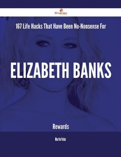 Picture of 167 Life Hacks That Have Been No-Nonsense For Elizabeth Banks Rewards