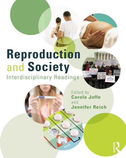 Picture of Reproduction and Society: Interdisciplinary Readings