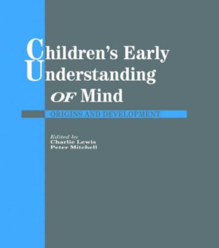 Picture of Children's Early Understanding of Mind: Origins and Development