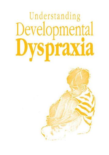 Picture of Understanding Developmental Dyspraxia: A Textbook for Students and Professionals