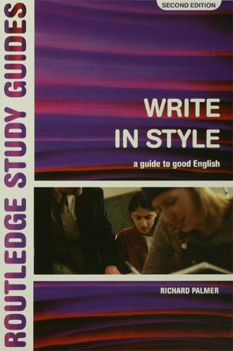 Picture of Write in Style: A Guide to Good English
