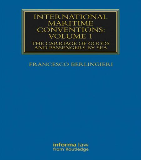 Picture of International Maritime Conventions (Volume 1): The Carriage of Goods and Passengers by Sea
