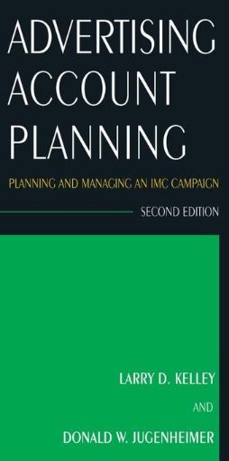 Picture of Advertising Account Planning: Planning and Managing an IMC Campaign