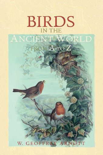 Picture of Birds in the Ancient World from A to Z