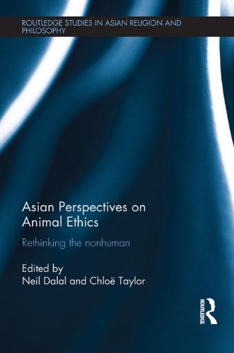 Picture of Asian Perspectives on Animal Ethics: Rethinking the Nonhuman