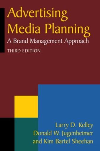 Picture of Advertising Media Planning: A Brand Management Approach