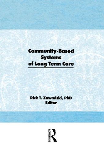 Picture of Community-Based Systems of Long-Term Care