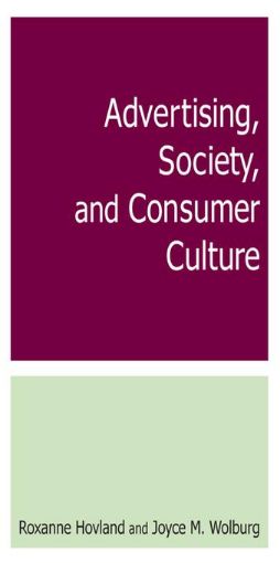 Picture of Advertising, Society, and Consumer Culture