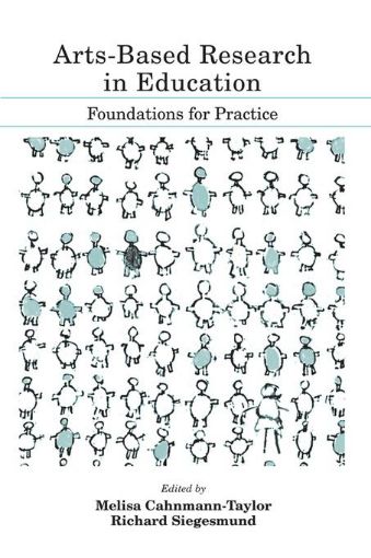Picture of Arts-Based Research in Education: Foundations for Practice