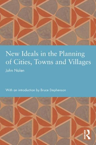 Picture of New Ideals in the Planning of Cities, Towns and Villages