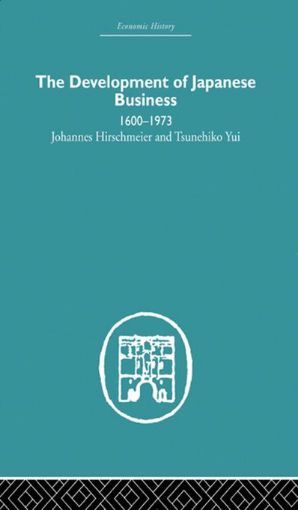 Picture of The Development of Japanese Business: 1600-1973