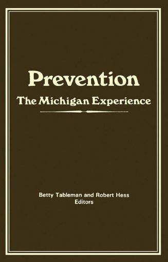 Picture of Prevention: The Michigan Experience