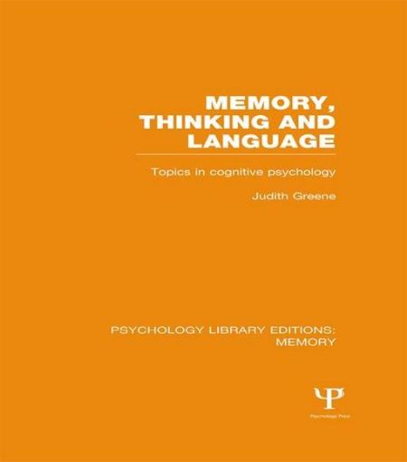 Picture of Memory, Thinking and Language (PLE: Memory): Topics in Cognitive Psychology