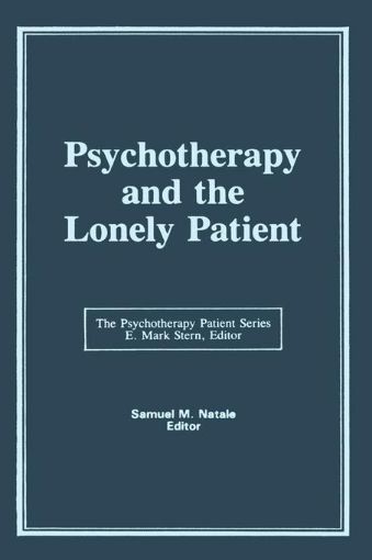 Picture of Psychotherapy and the Lonely Patient