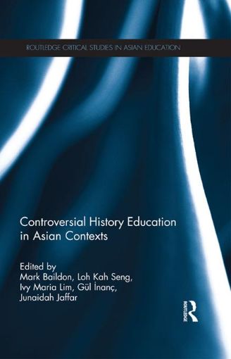 Picture of Controversial History Education in Asian Contexts