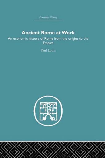 Picture of Ancient Rome at Work: An Economic History of Rome from the Origins to the Empire