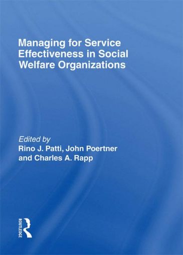 Picture of Managing for Service Effectiveness in Social Welfare Organizations