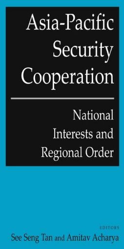 Picture of Asia-Pacific Security Cooperation: National Interests and Regional Order: National Interests and Regional Order