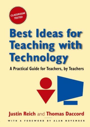 Picture of Best Ideas for Teaching with Technology: A Practical Guide for Teachers, by Teachers
