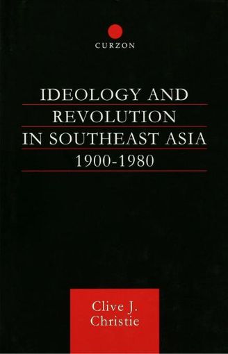Picture of Ideology and Revolution in Southeast Asia 1900-75