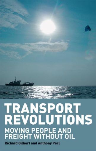 Picture of Transport Revolutions: Moving People and Freight Without Oil