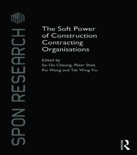 Picture of The Soft Power of Construction Contracting Organisations