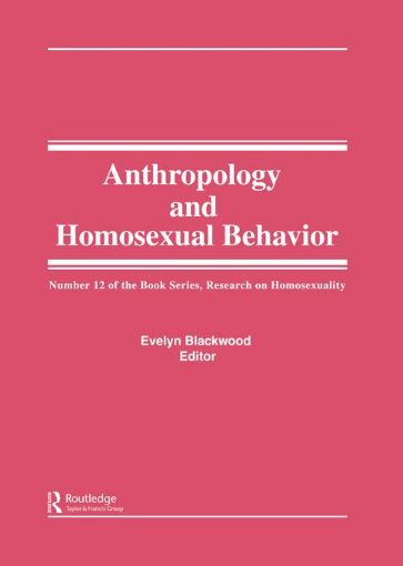 Picture of The Many Faces of Homosexuality: Anthropological Approaches to Homosexual Behavior