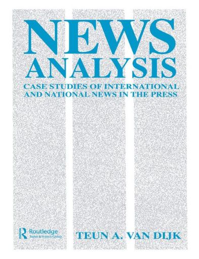 Picture of News Analysis: Case Studies of international and National News in the Press