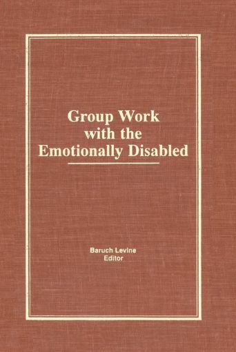 Picture of Group Work With the Emotionally Disabled