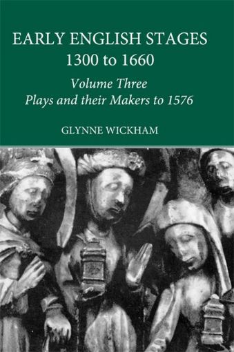 Picture of Plays and Their Makers Up to 1576