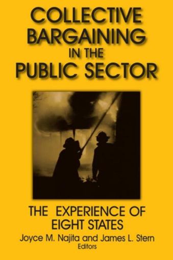 Picture of Collective Bargaining in the Public Sector: The Experience of Eight States: The Experience of Eight States
