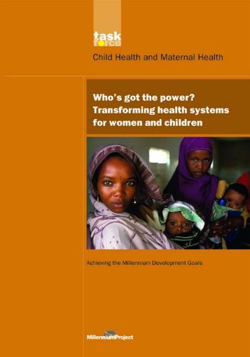 Picture of UN Millennium Development Library: Who's Got the Power: Transforming Health Systems for Women and Children
