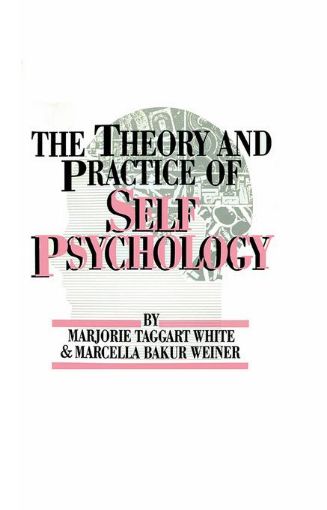 Picture of White,M. Weiner,M. The Theory And Practice Of Self Psycholog