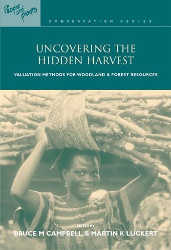 Picture of Uncovering the Hidden Harvest: Valuation Methods for Woodland and Forest Resources
