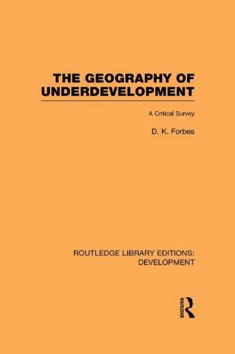 Picture of The Geography of Underdevelopment: A Critical Survey