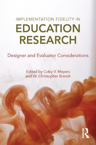 Picture of Implementation Fidelity in Education Research: Designer and Evaluator Considerations