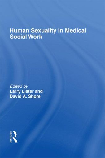 Picture of Human Sexuality in Medical Social Work